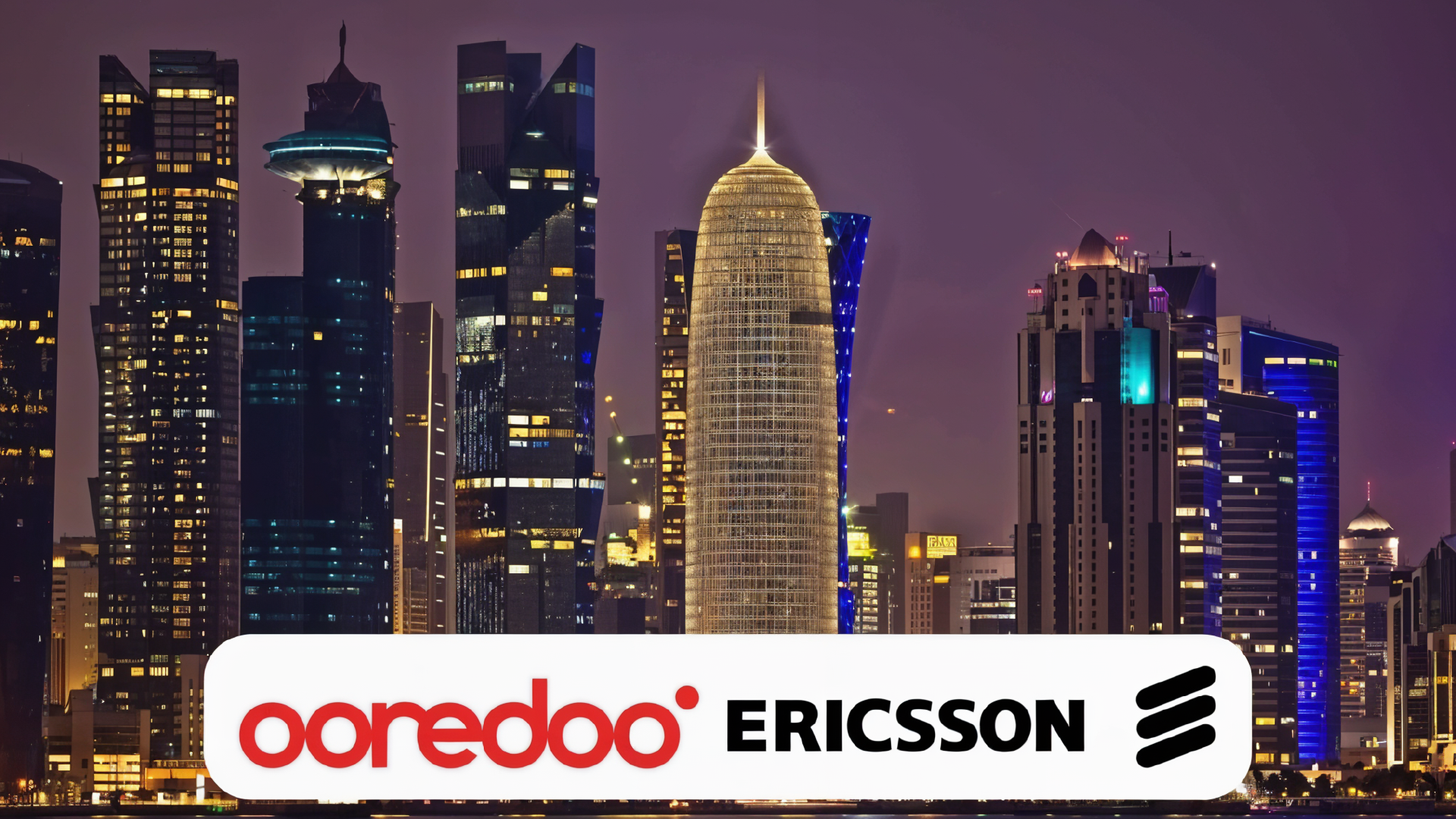 Ericsson and Ooredoo Just Changed Telecom in Qatar Forever.