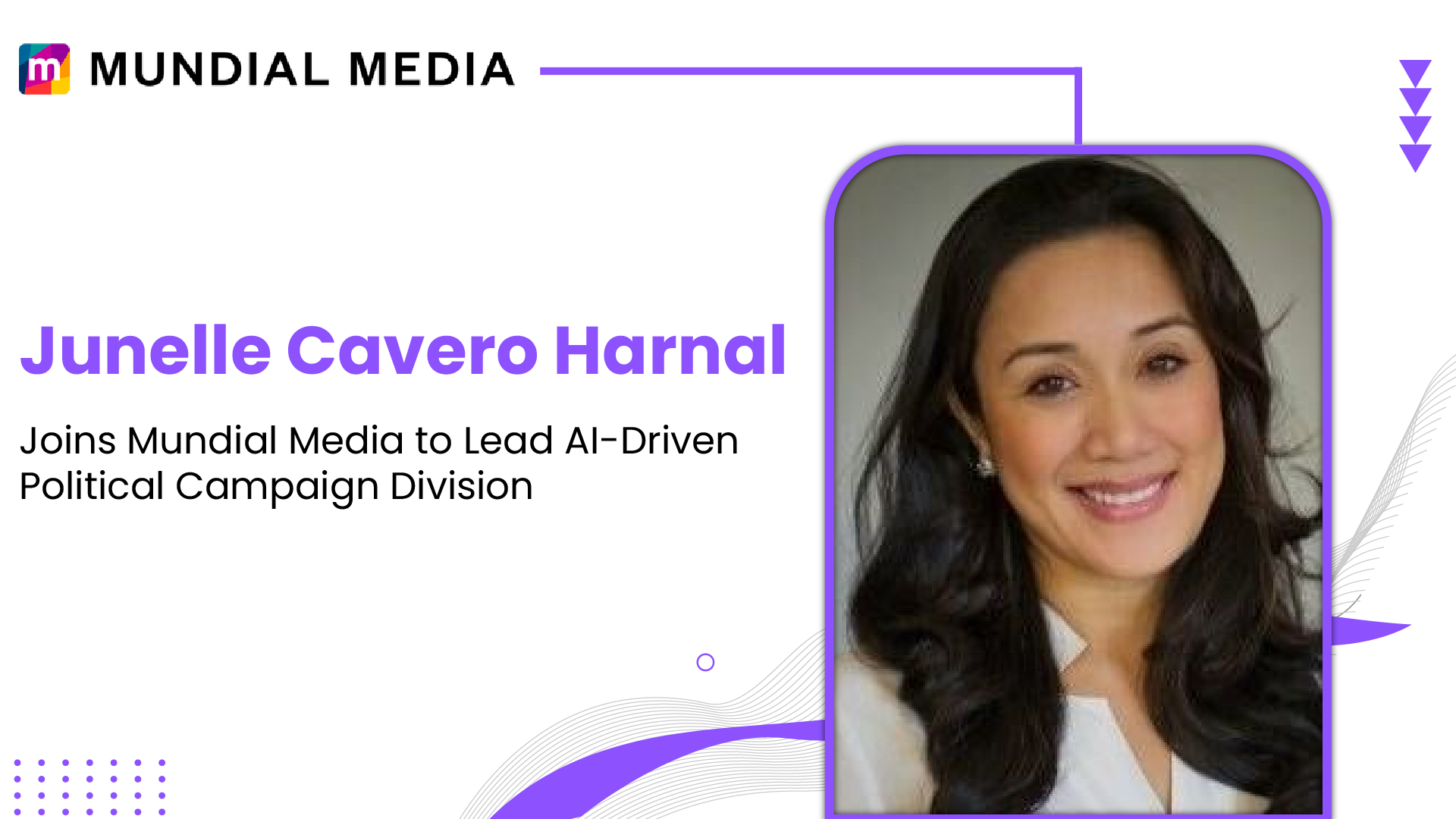 Mundial Media Appoints Junelle Cavero Harnal to Lead AI Political Campaigns
