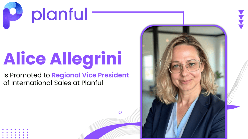 Alice Allegrini Promoted to Regional Vice President of International Sales at Planful