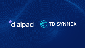 Dialpad and TD SYNNEX Partner to Bring Agentic AI Communications to Global Markets