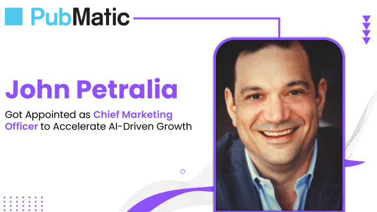 PubMatic Appoints Marketing Veteran John Petralia as CMO to Accelerate ...