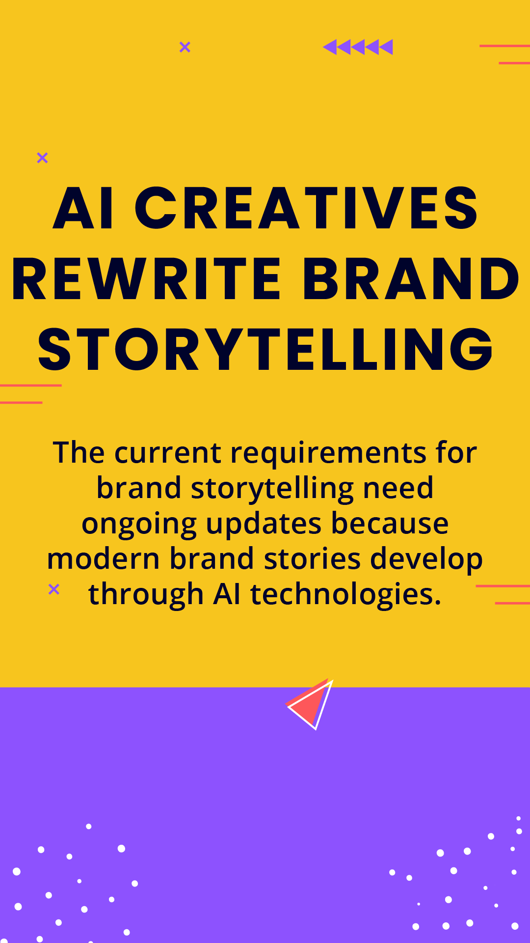AI Creatives Rewrite Brand Storytelling-01