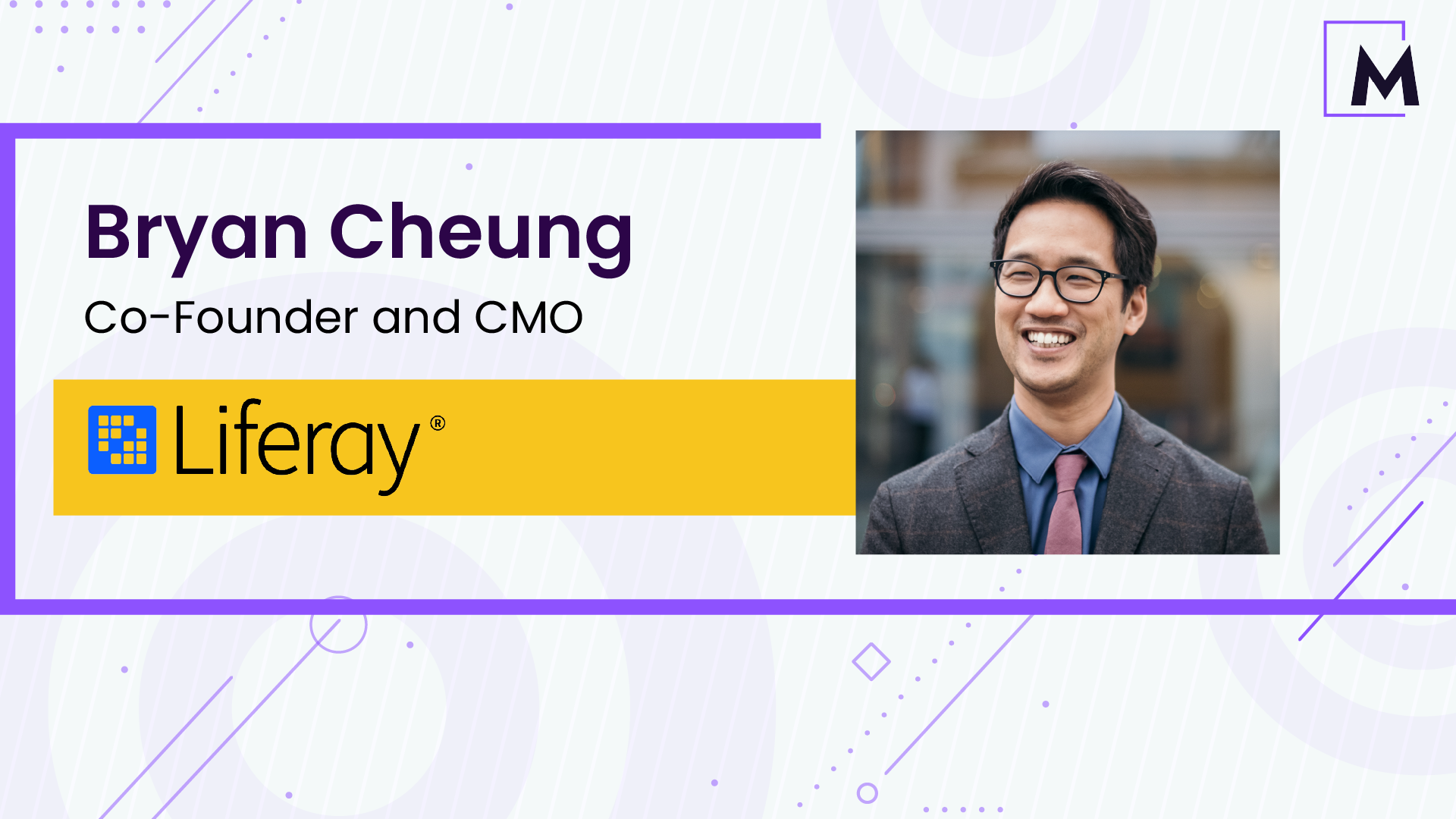 Bryan Cheung, co-founder and CMO of Liferay