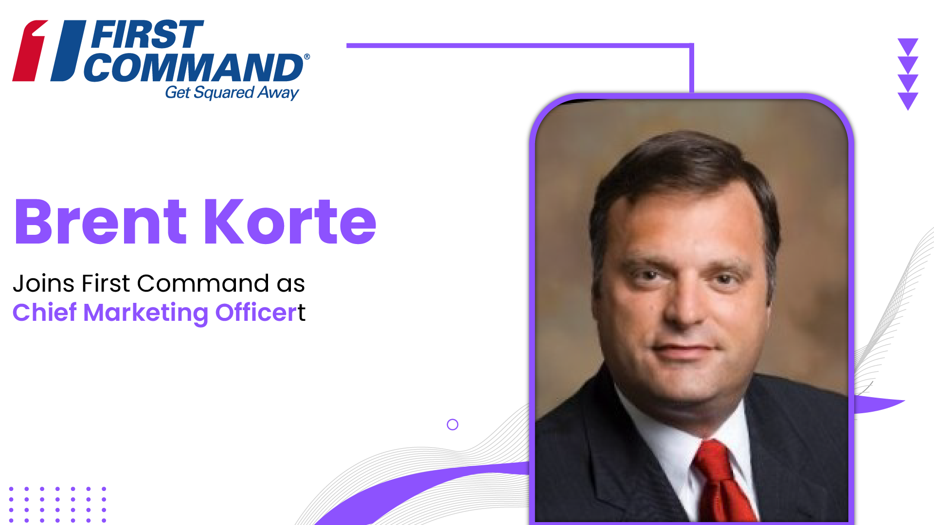 First Command Names Brent Korte As New Chief Marketing Officer ...