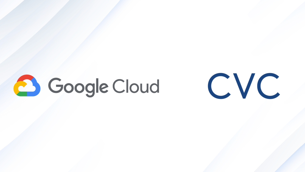 Google Cloud and CVC Launch Partnership to Accelerate Agentic AI Transformations