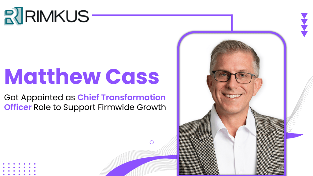 Rimkus Establishes Chief Transformation Officer Role to Support Firmwide Growth