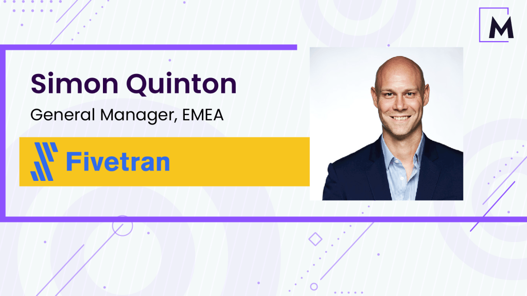 Fivetran's General Manager, EMEA Simon Quinton’s Exclusive Interview with MarTech Pulse on Open Data Infrastructure