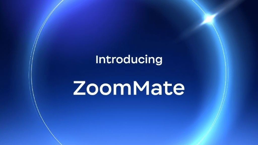 Zoom launches ZoomMate- the first AI teammate built to turn conversations into completed work (zoom.com)