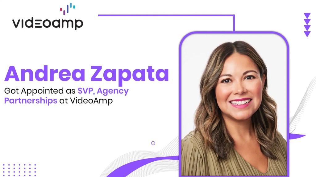 VideoAmp Appoints Andrea Zapata as SVP, Agency Partnerships