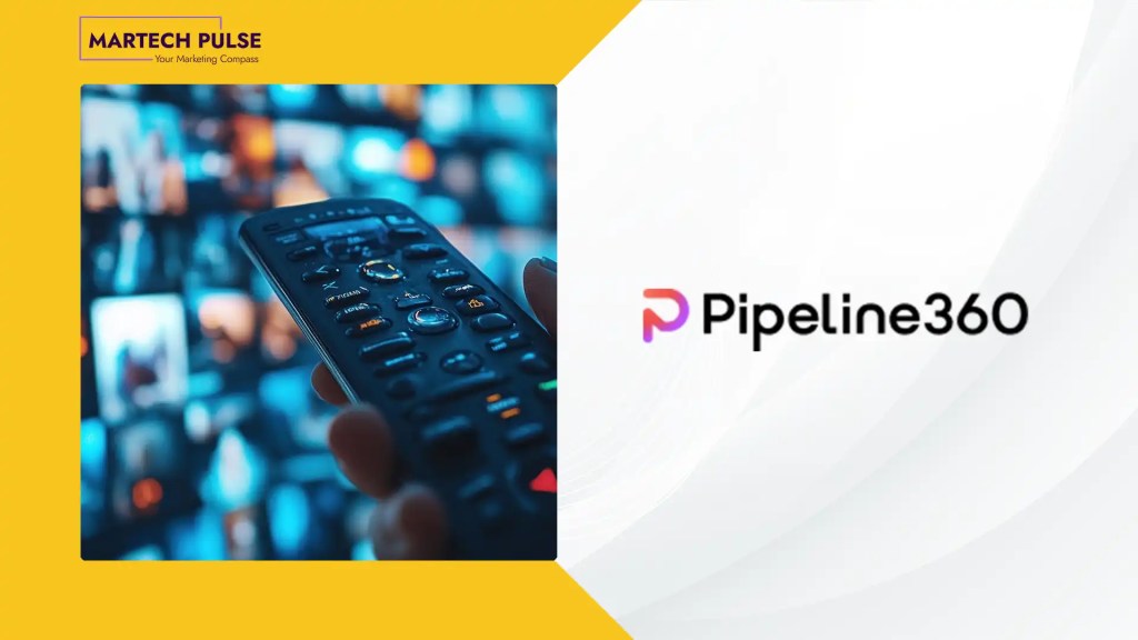 Pipeline360 Brings Connected TV to B2B Demand with Expanded Ads360