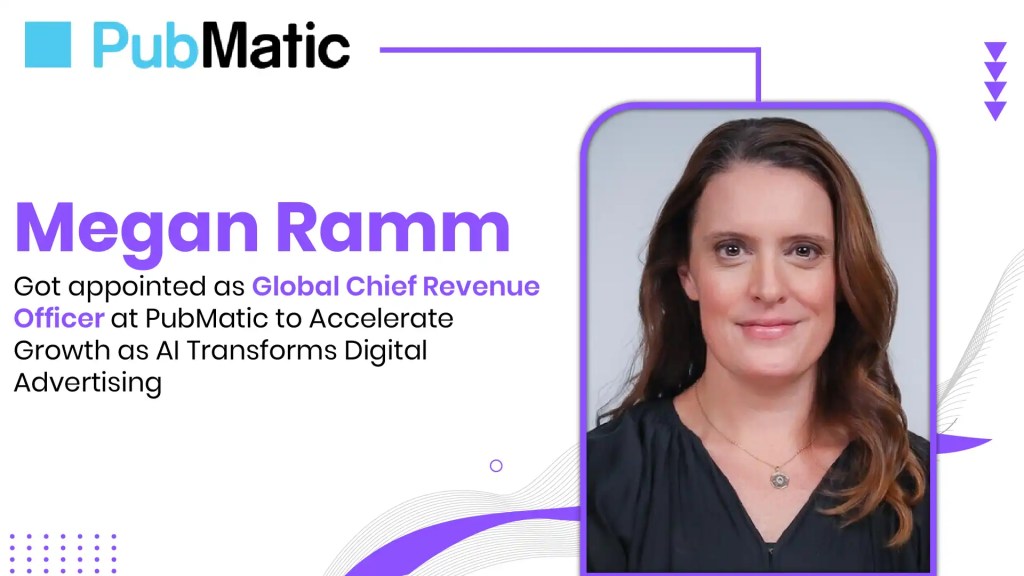 PubMatic Appoints Megan Ramm as Global Chief Revenue Officer to Accelerate Growth as AI Transforms Digital Advertising