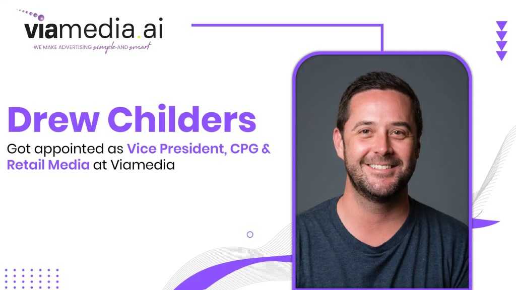Viamedia Taps Advertising Veteran Drew Childers to Lead Growing CPG & Retail Media Division