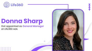 Life360 Appoints Advertising Leader Donna Sharp as General Manager of Life360 Ads