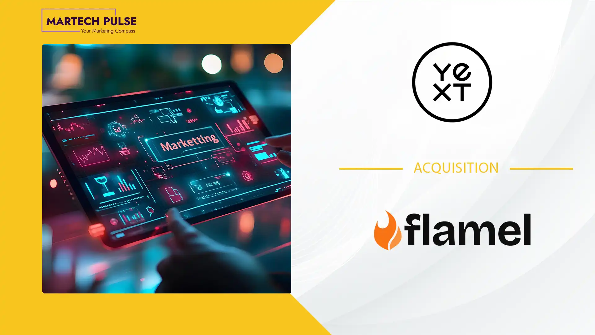 Yext Signs Definitive Agreement to Acquire Flamel.ai, Extending Its Agentic Marketing Platform Into Local Paid Media